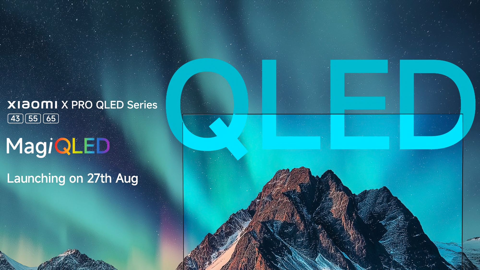 La série de téléviseurs Xiaomi X Pro QLED, avec des écrans allant jusqu'à 55 pouces, sera lancée le 27 août. La série de téléviseurs Xiaomi X Pro QLED, avec des écrans allant jusqu'à 55 pouces, sera lancée le 27 août.