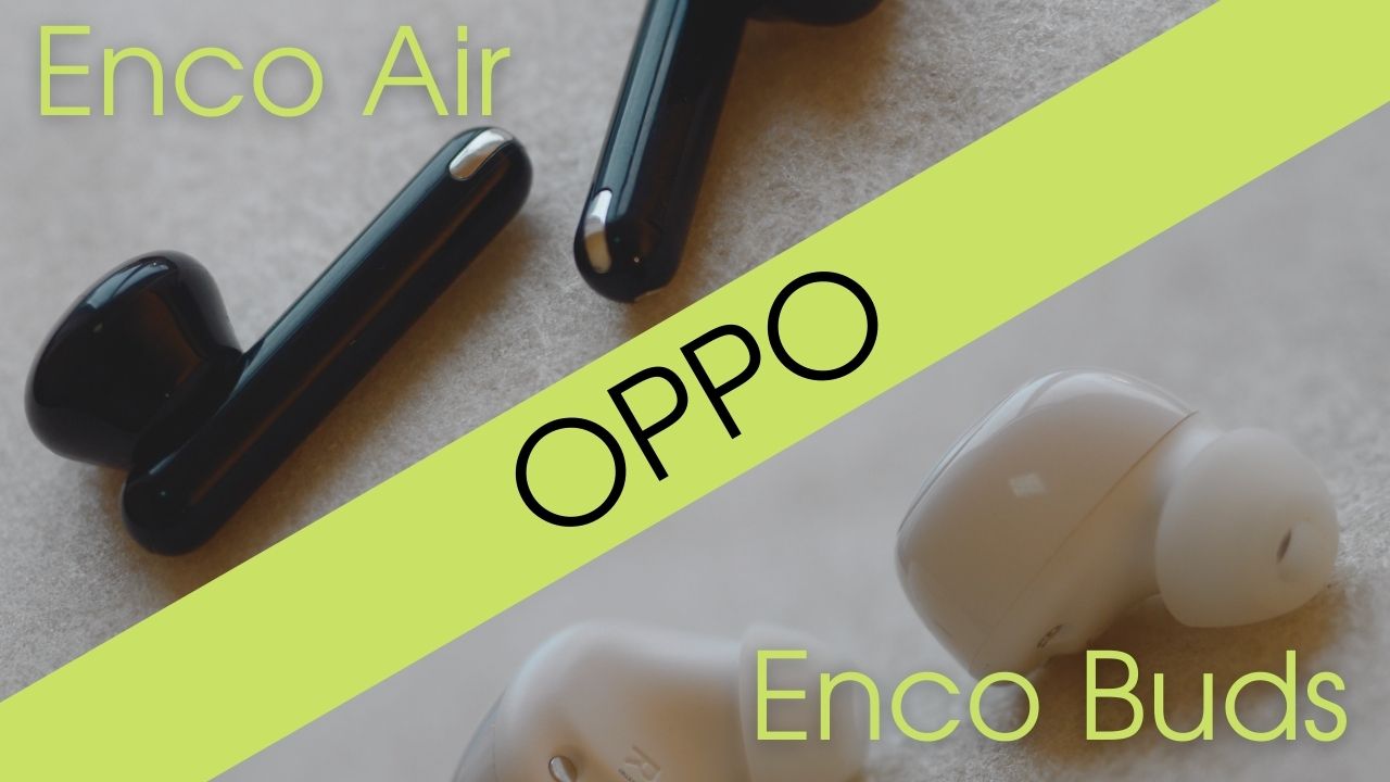 OPPO Enco Air et Enco Buds : les TWS à petit budget. Norm pour l'argent OPPO Enco Air et Enco Buds : les TWS à petit budget. Norm pour l'argent