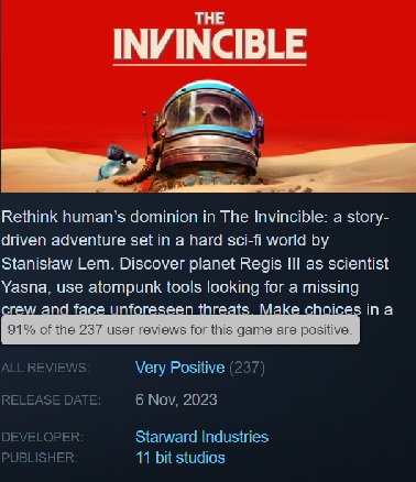 The Invincible n'a pas fait de bruit parmi les joueurs, mais ceux qui l'ont essayé ont été ravis ! Le jeu a reçu plus de 90 % d'avis positifs sur Steam.-2 The Invincible n'a pas fait de bruit parmi les joueurs, mais ceux qui l'ont essayé ont été ravis ! Le jeu a reçu plus de 90 % d'avis positifs sur Steam.-2